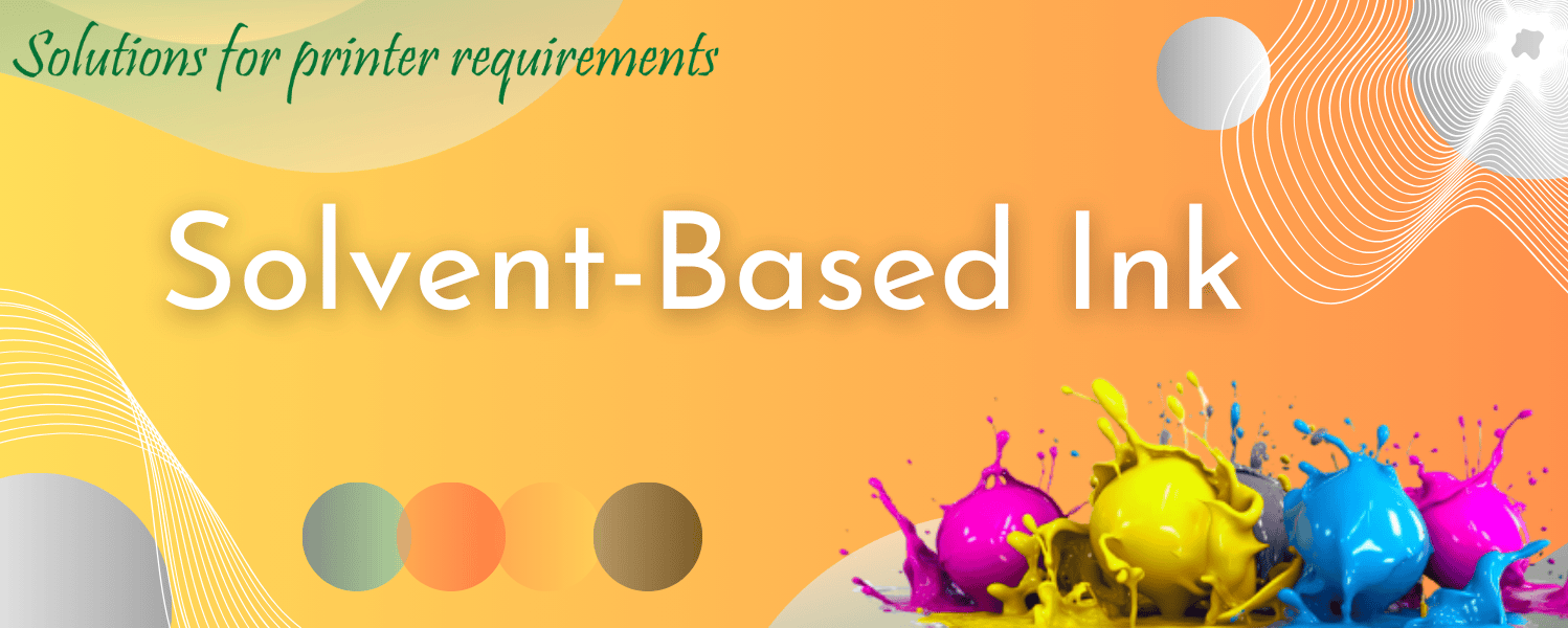 Solvent-Based Ink